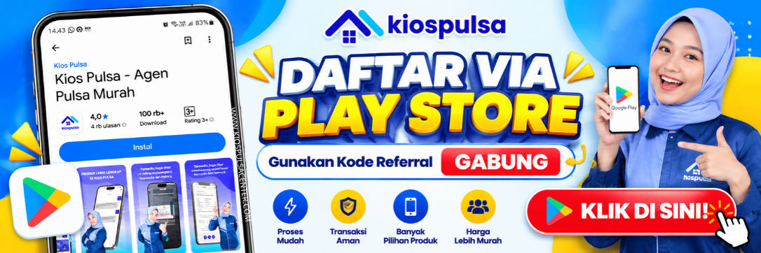 Daftar via Play Store Kios Pulsa menggunakan kode referral GABUNG